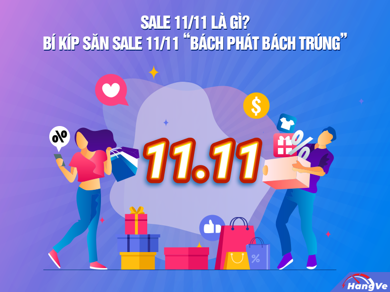 Sale 11/11 là gì? Bí kíp săn sale 11/11 trên Taobao, Tmall, 1688 “bách phát bách trúng”