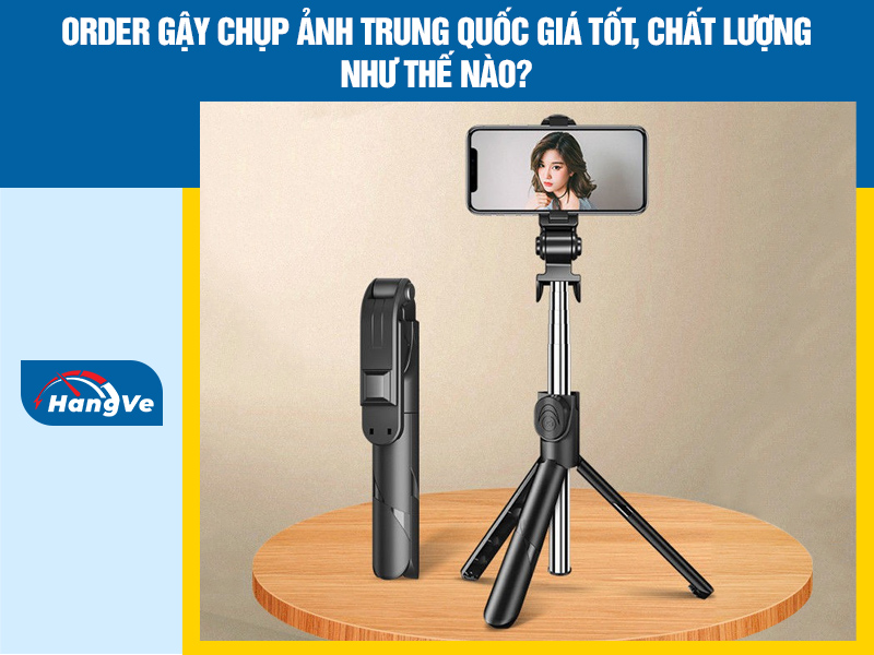 Gậy chụp ảnh Trung Quốc