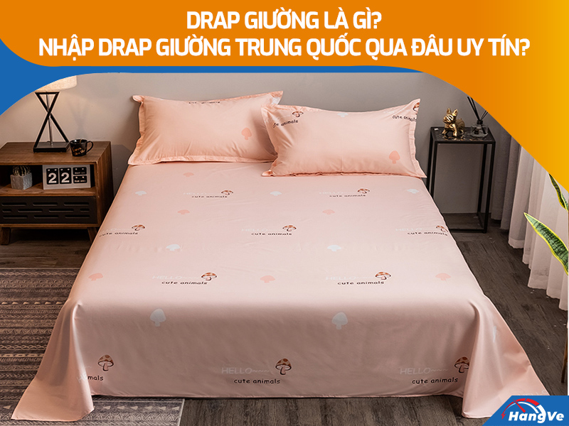 drap giường Trung Quốc