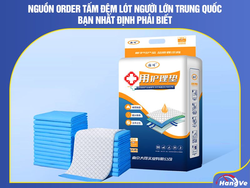 tấm đệm lót người lớn Trung Quốc