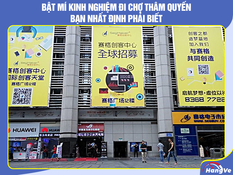 Kinh nghiệm nhập mua khi chợ Thâm Quyến Trung Quốc