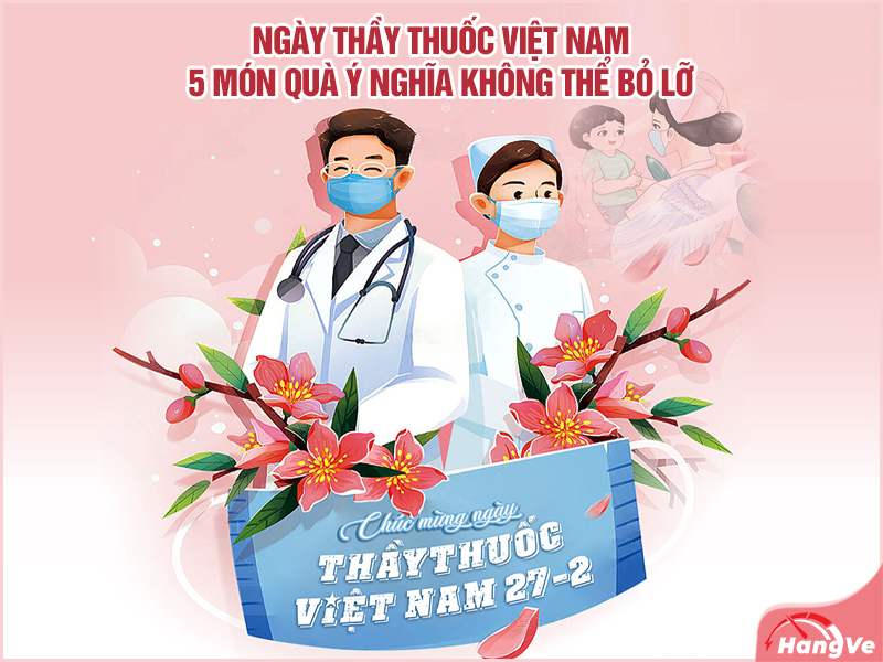 5 món quà ý nghĩa dành tặng các thầy thuốc