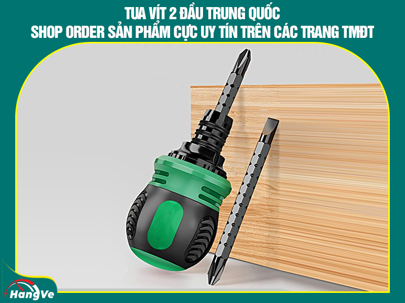Tua vít 2 đầu Trung Quốc là gì?