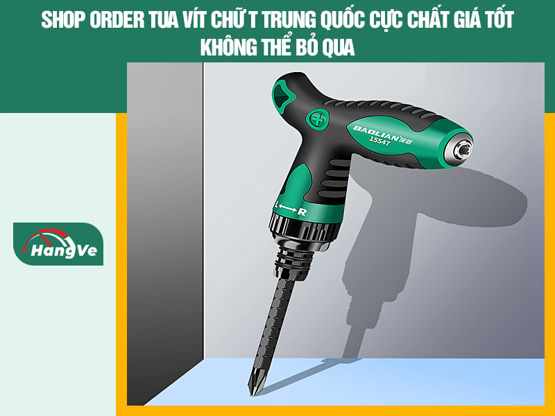 Cách order tua vít chữ T nội địa Trung không thể bỏ qua
